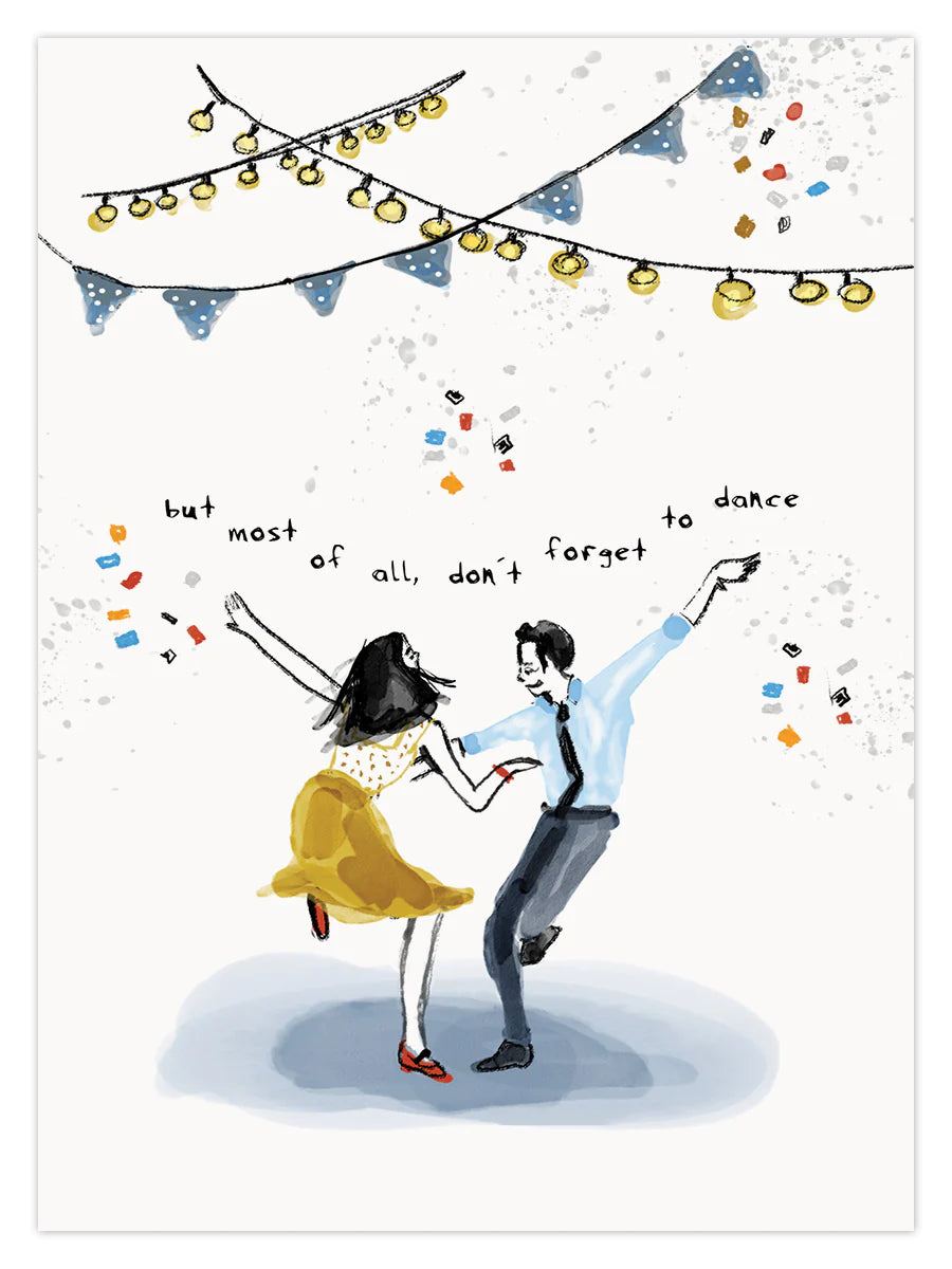 Don't Forget to Dance- A4 Print