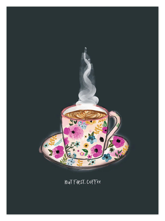 But First Coffee- A4 Print