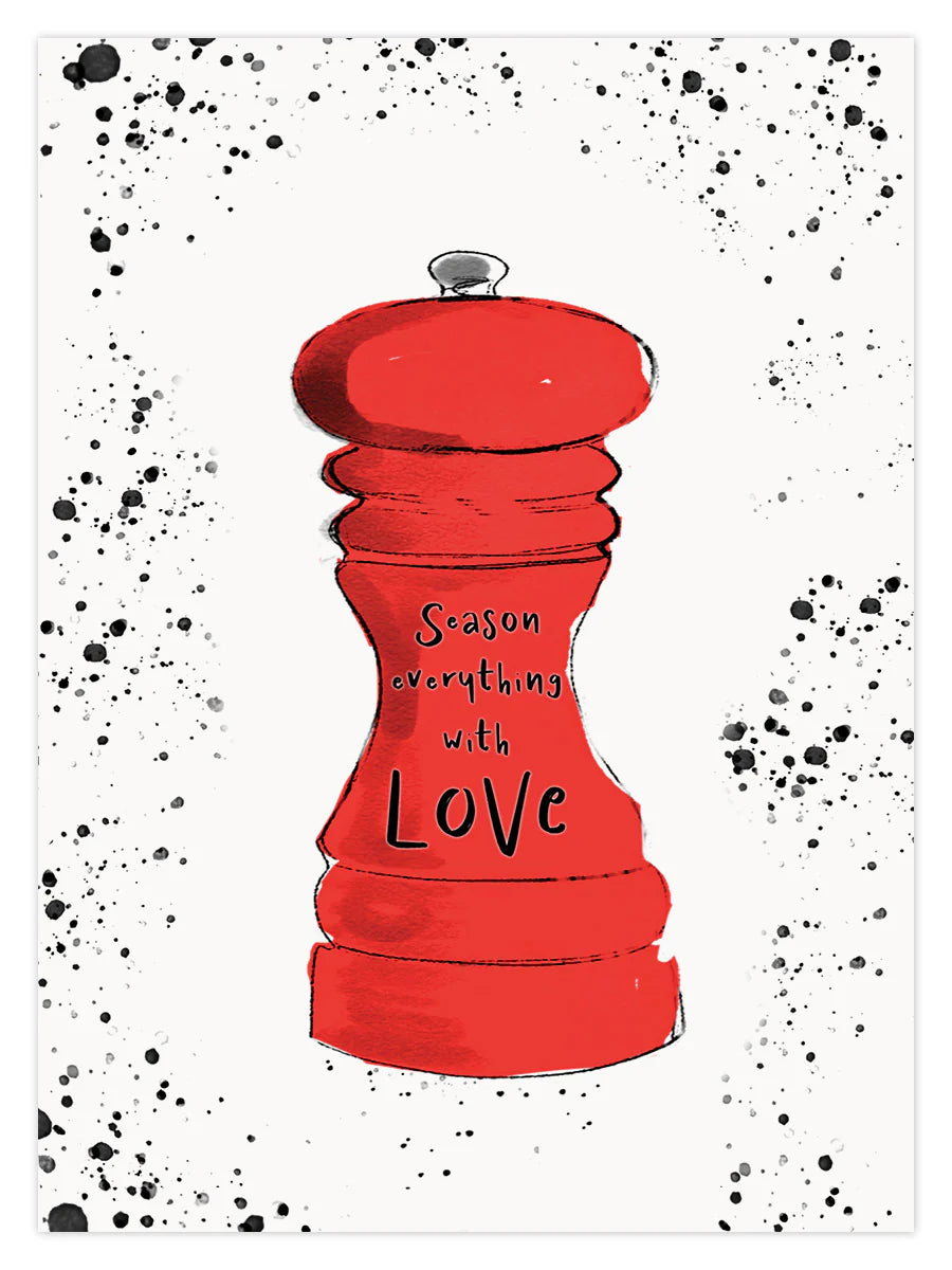 Season Everything With Love- A4 Print