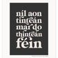 Níl aon tinteán mar do thinteán féin- Dusty Boy Designs