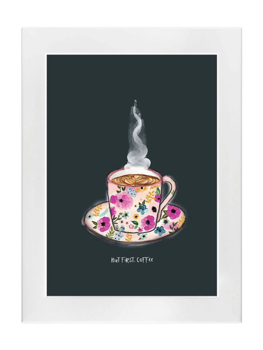 But First Coffee- A4 Print